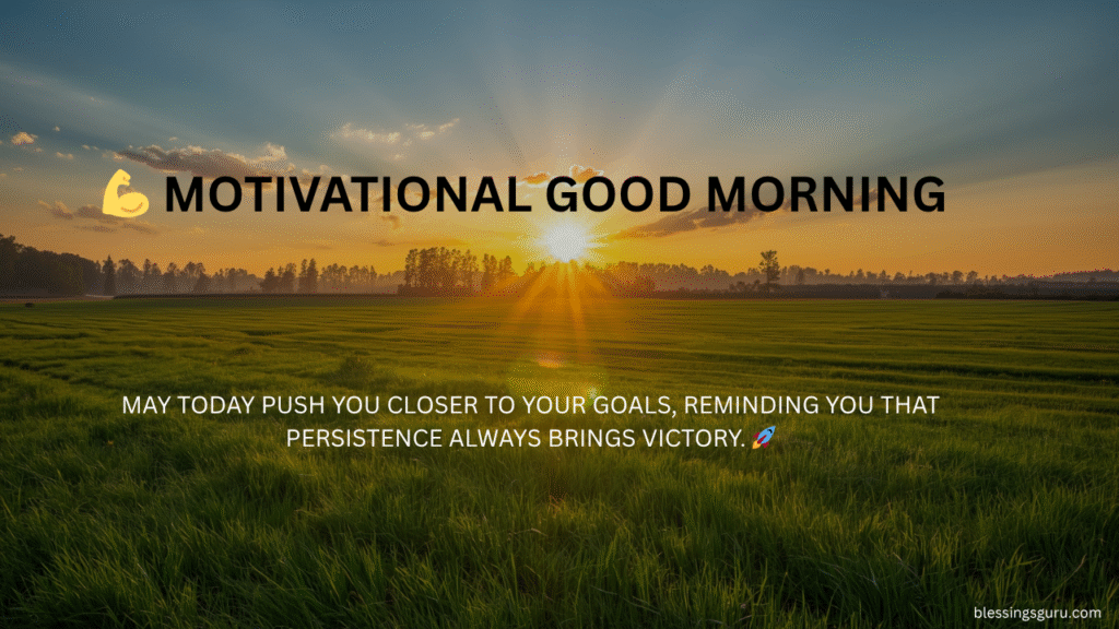 Motivational Good Morning Friday Blessings